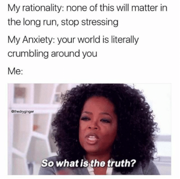 26 Memes That Sum Up Your Crippling Anxiety Problems