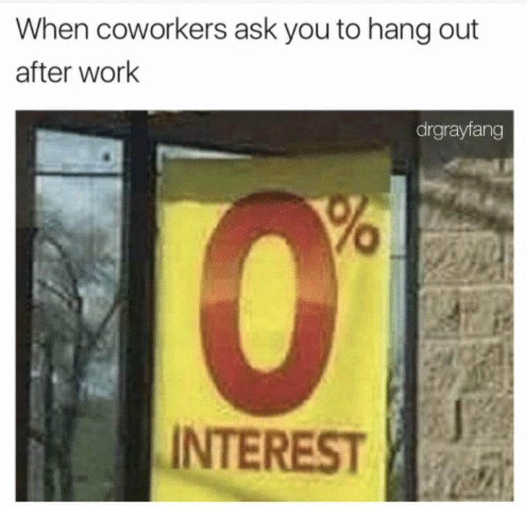 If You Hate Your Co-workers, These 25 Memes Are For You